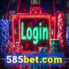 585bet.com