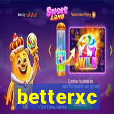 betterxc