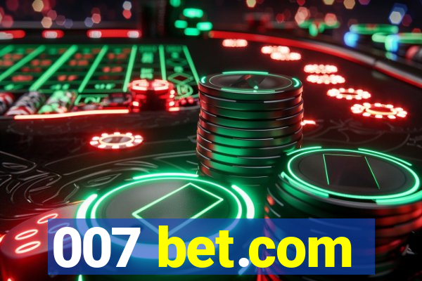 007 bet.com