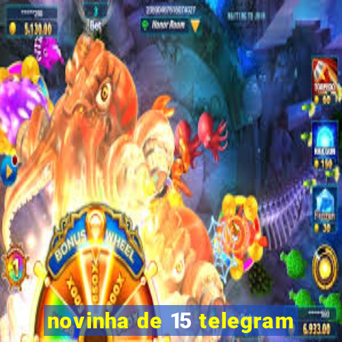 novinha de 15 telegram