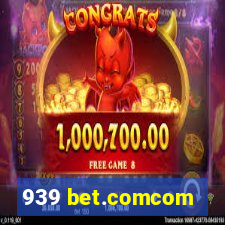 939 bet.comcom