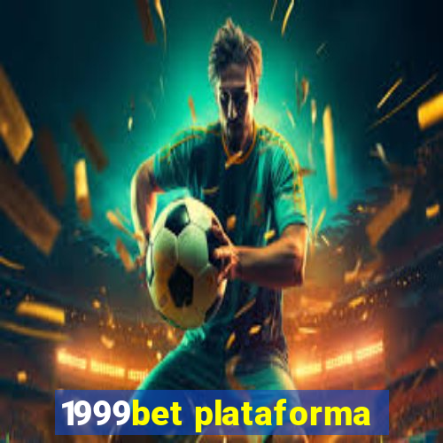 1999bet plataforma