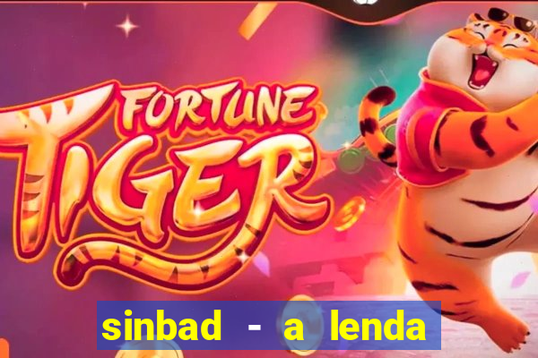 sinbad - a lenda dos sete mares online dublado grátis