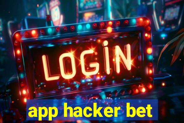 app hacker bet