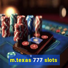 m.texas 777 slots