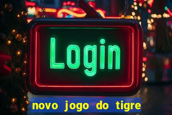 novo jogo do tigre da revenge