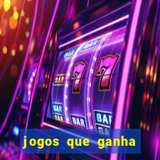 jogos que ganha dinheiro de verdade sem depositar