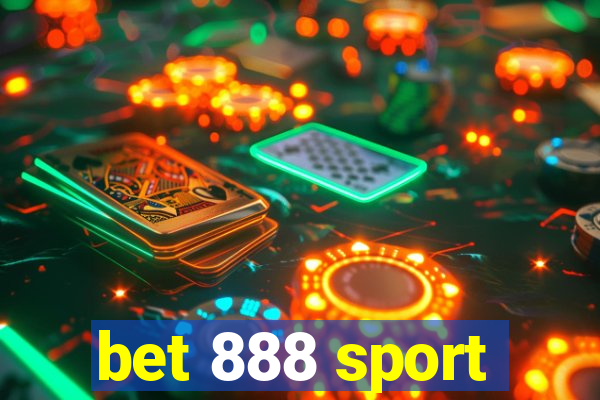 bet 888 sport