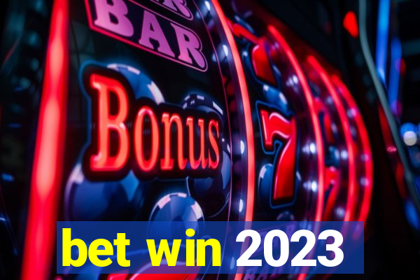 bet win 2023