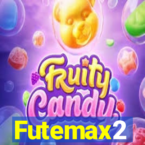 Futemax2