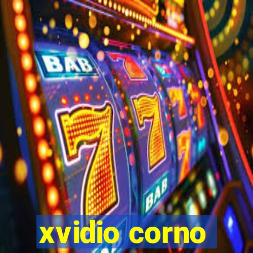 xvidio corno