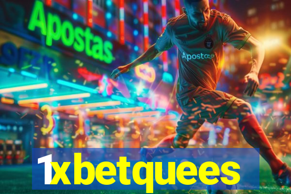 1xbetquees