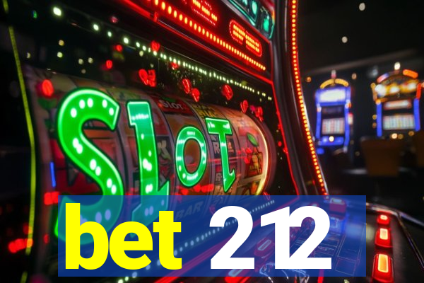 bet 212