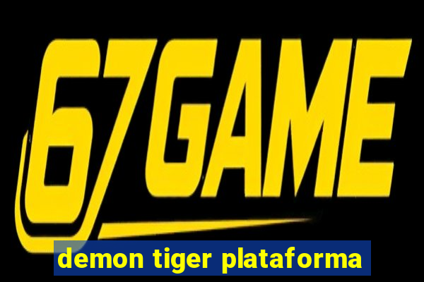 demon tiger plataforma