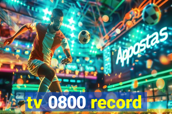 tv 0800 record