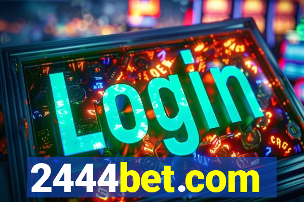 2444bet.com