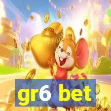 gr6 bet