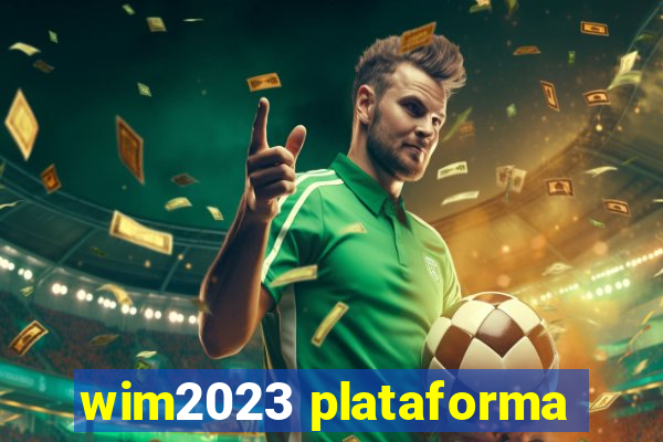 wim2023 plataforma