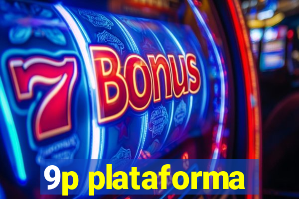 9p plataforma