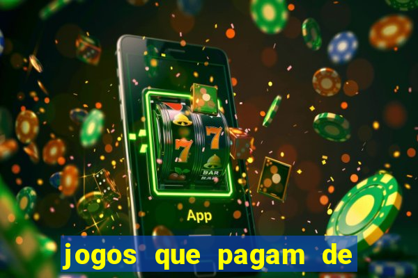 jogos que pagam de verdade sem precisar depositar