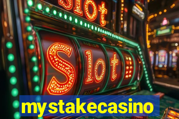 mystakecasino