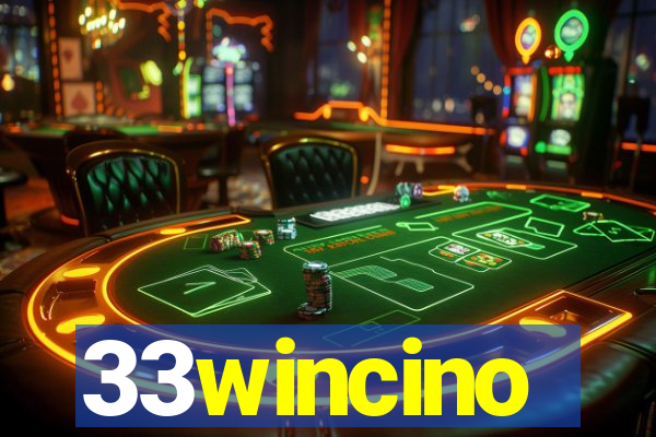 33wincino