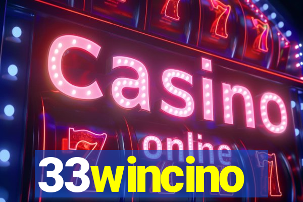 33wincino