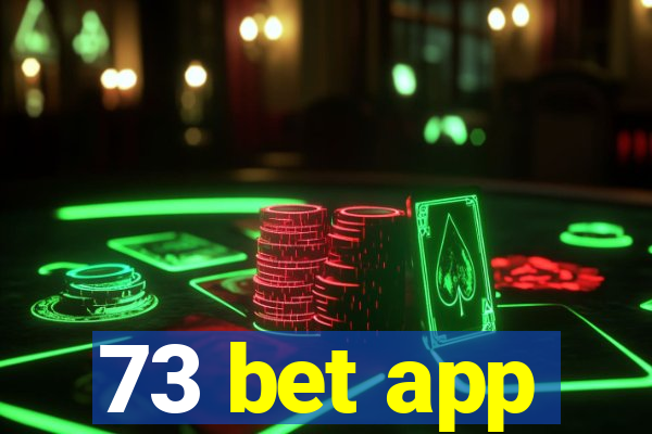 73 bet app