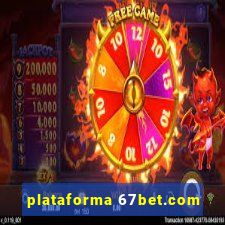 plataforma 67bet.com