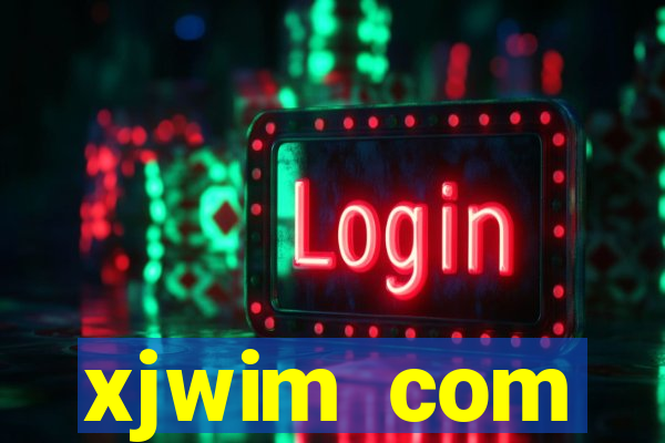 xjwim com plataforma login