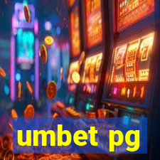 umbet pg