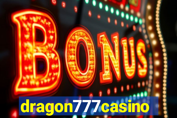 dragon777casino