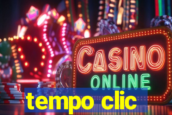 tempo clic