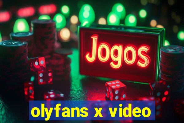 olyfans x video