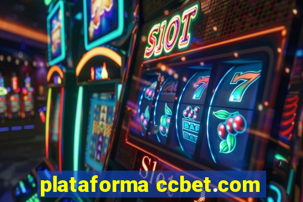 plataforma ccbet.com