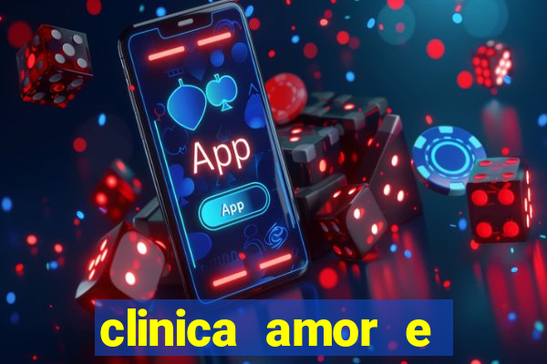 clinica amor e saude pirituba