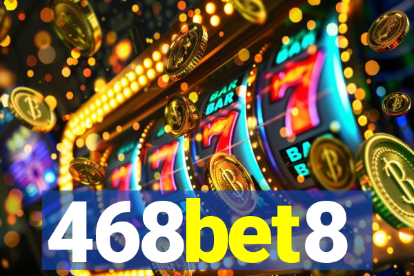 468bet8