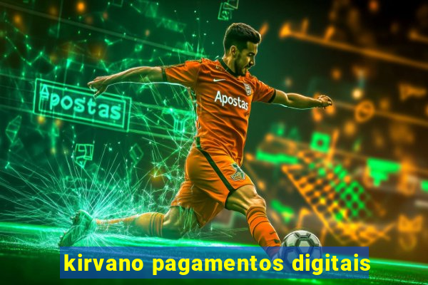 kirvano pagamentos digitais