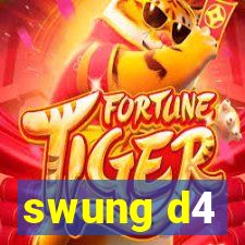 swung d4