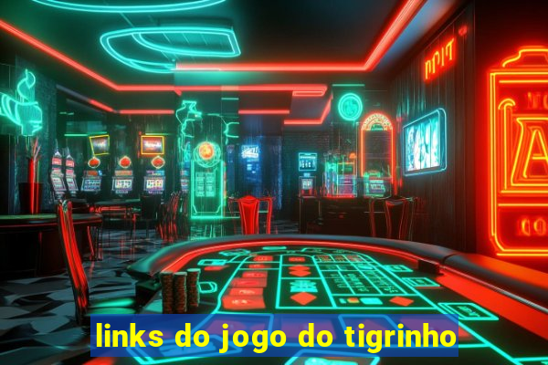 links do jogo do tigrinho