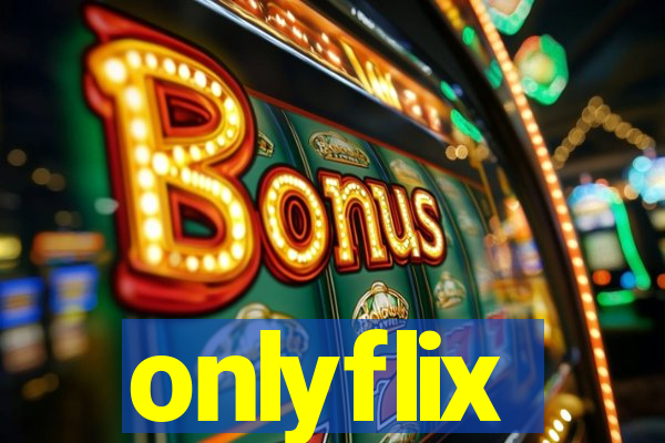 onlyflix