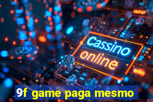 9f game paga mesmo