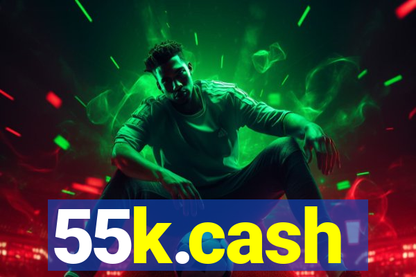 55k.cash