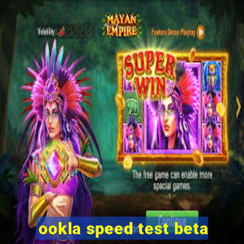 ookla speed test beta