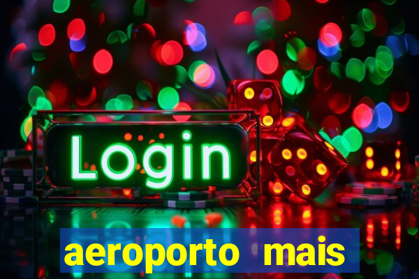 aeroporto mais proximo de mim