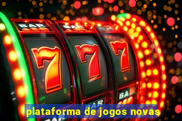 plataforma de jogos novas