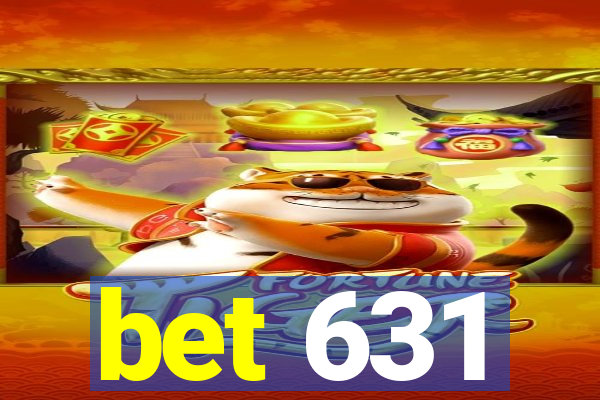 bet 631