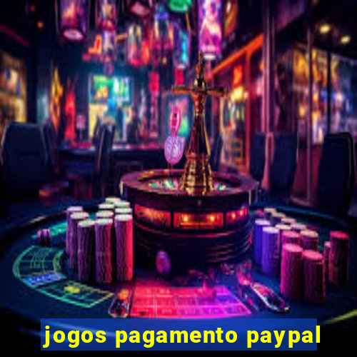 jogos pagamento paypal