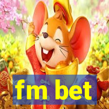 fm bet