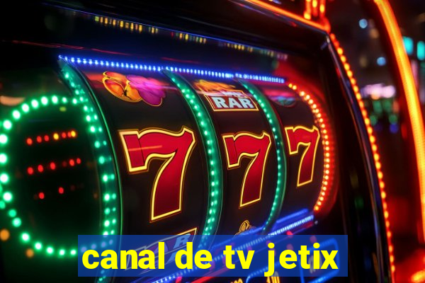 canal de tv jetix